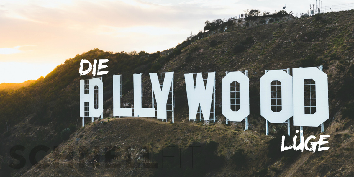 Die Hollywood-Lüge